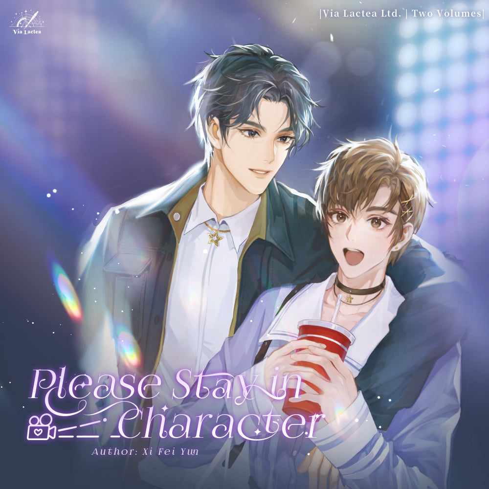 Please Stay in Character - Xi Fei Yun — Via Lactea Press Inc.