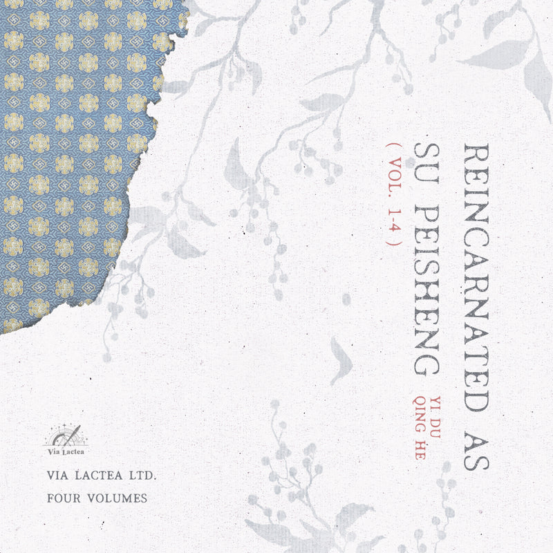 Reincarnated as Su Peisheng (Vol.1-4) - Yi Du Qing He